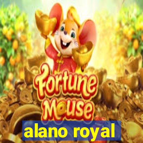 alano royal